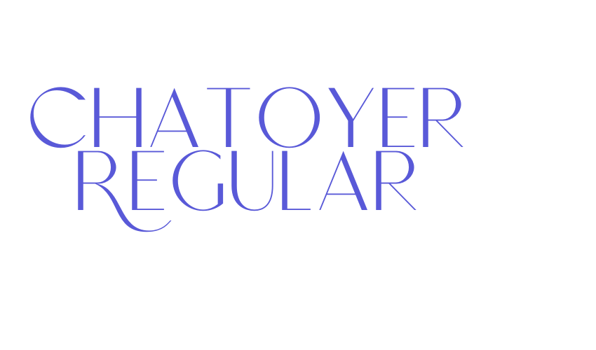 Chatoyer Regular Font