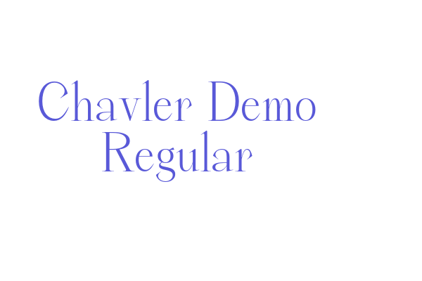 Chavler Demo Regular Font