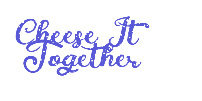 Cheese It Together Font Download