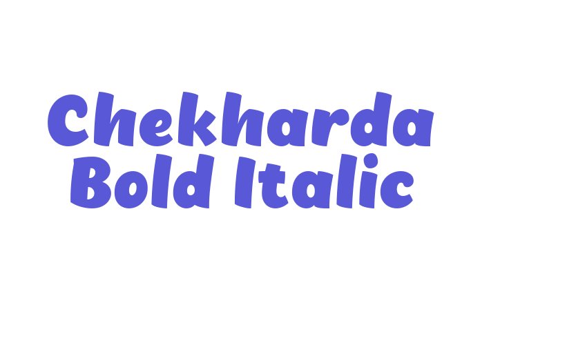 Chekharda Bold Italic Font