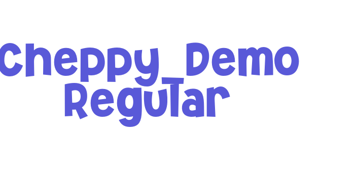 Cheppy_Demo Regular Font Download