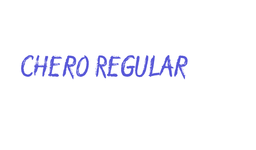 Chero Regular Font