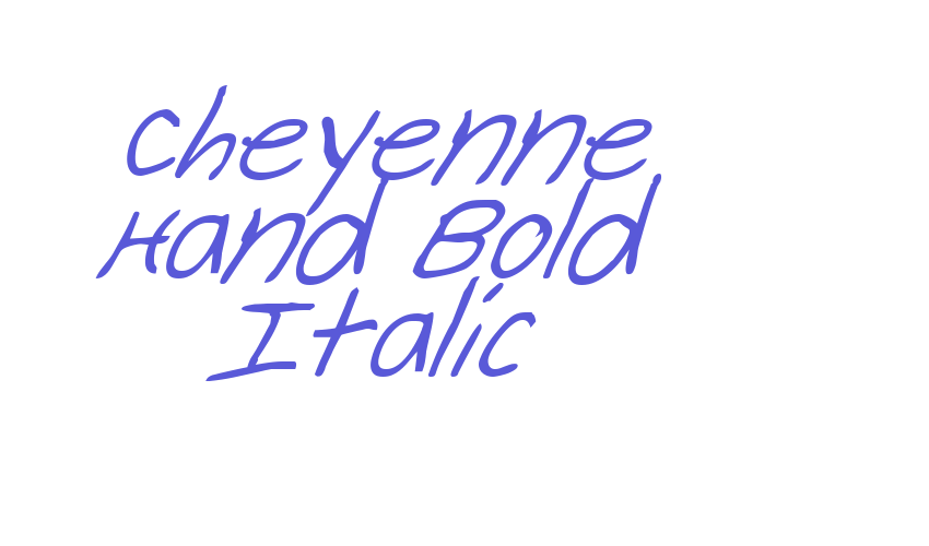 Cheyenne Hand Bold Italic Font