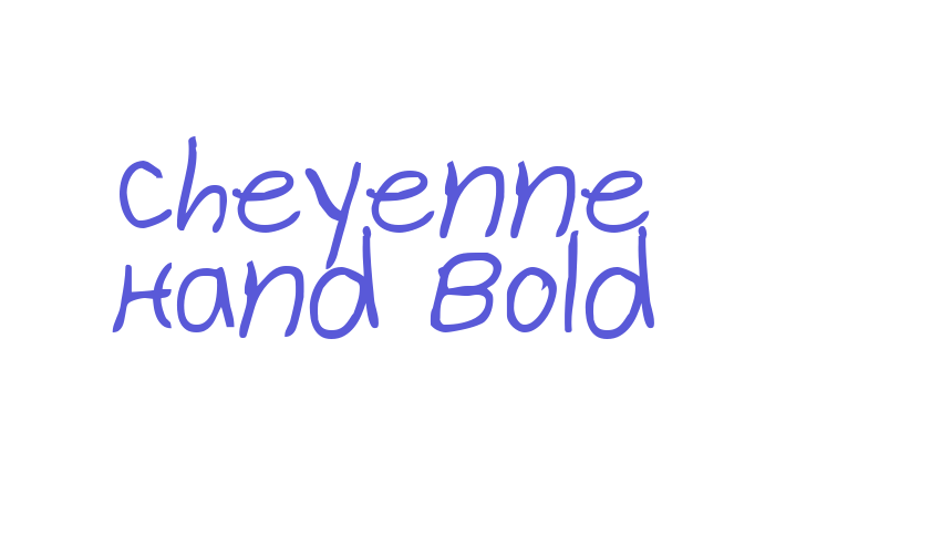 Cheyenne Hand Bold Font