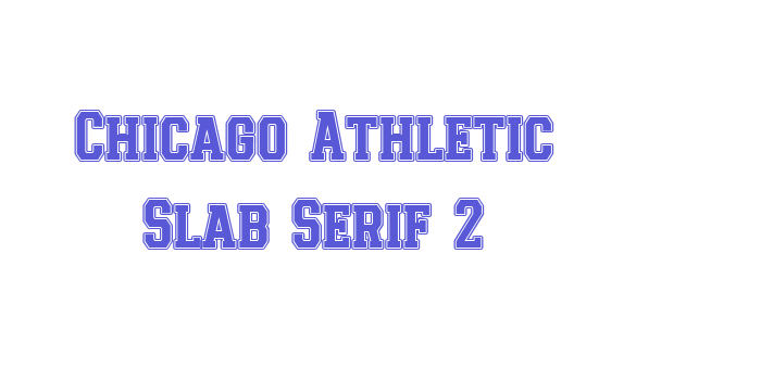 Chicago Athletic Slab Serif 2 Font Download