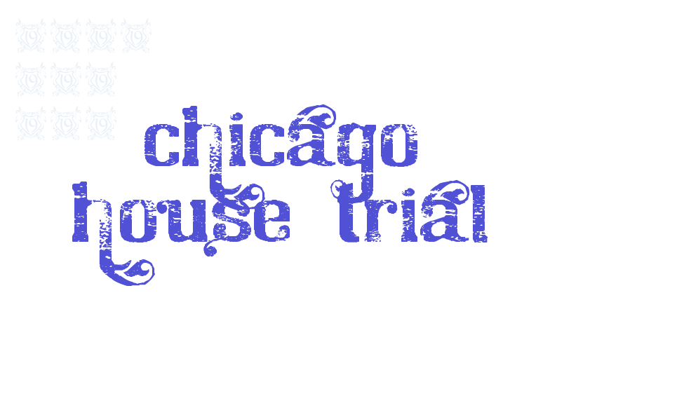 Chicago House_trial-font-download