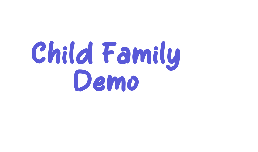 Child Family Demo Font