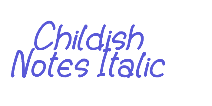 Childish Notes Italic Font