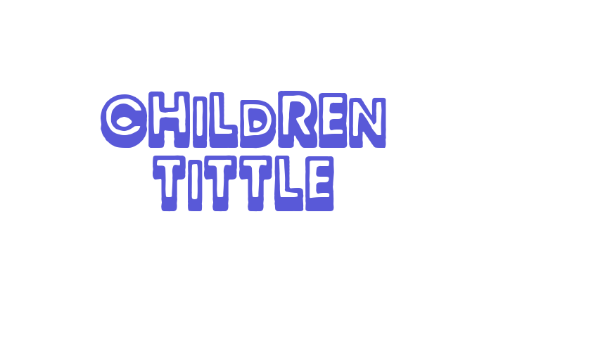 Children Tittle Font Download