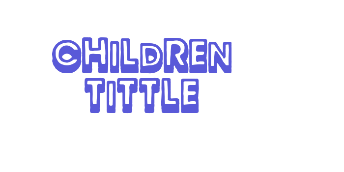 Children Tittle Font Download