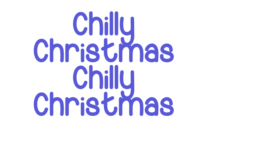 Chilly Christmas Chilly Christmas Font