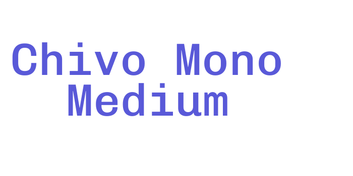 Chivo Mono Medium Font Download