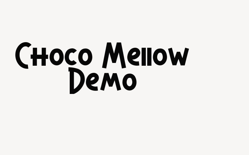 Choco Mellow Demo Font