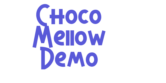 Choco Mellow Demo Font