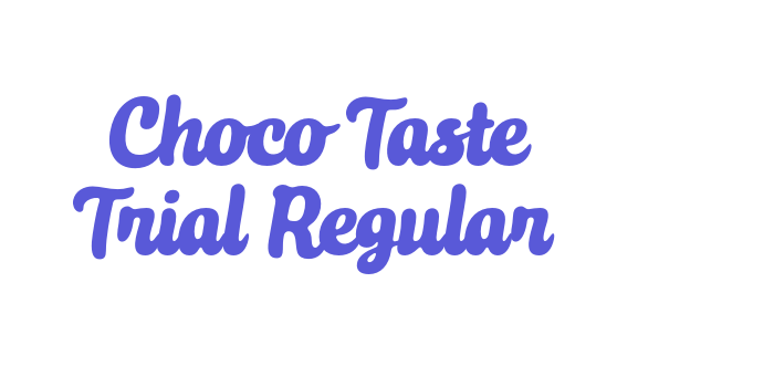 Choco Taste Trial Regular Font Download