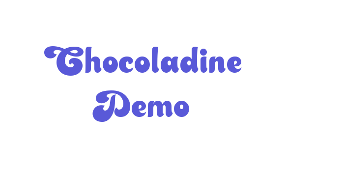 Chocoladine Demo Font