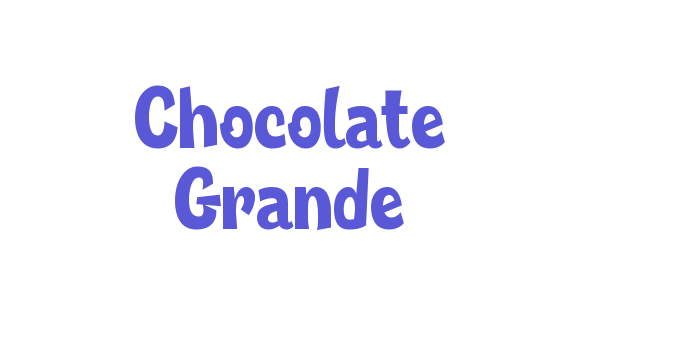 Chocolate Grande Font Download