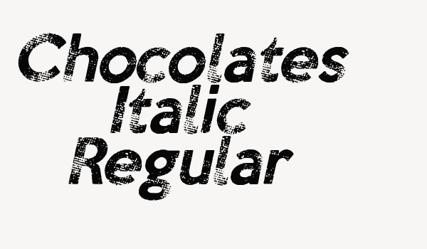 Chocolates Italic Regular Font