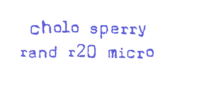 Cholo Sperry Rand R20 Micro Font Download