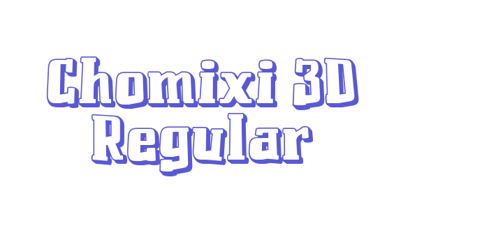 Chomixi 3D Regular Font Download