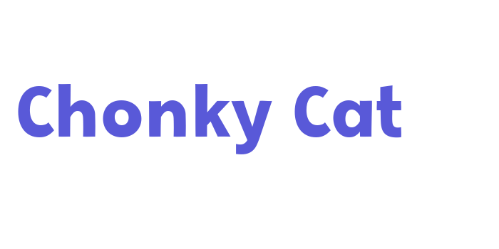 Chonky Cat Font