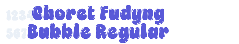 Choret Fudyng Bubble Regular-related font
