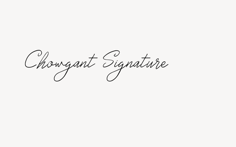 Chowgant Signature Font