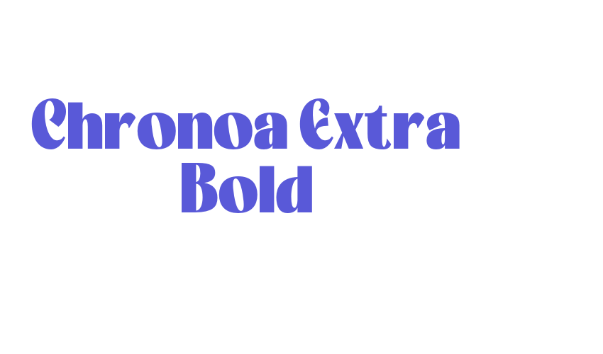 Chronoa Extra Bold Font Download