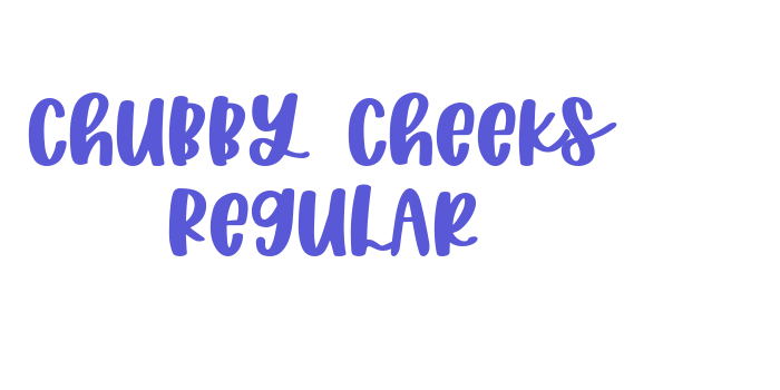 Chubby Cheeks Regular Font Download