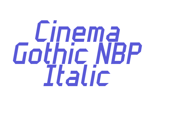 Cinema Gothic NBP Italic Font