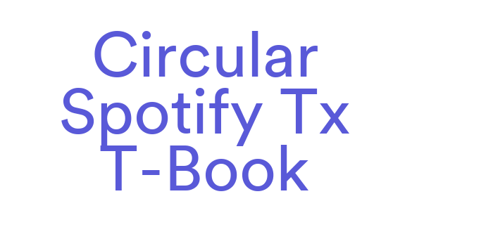 Circular Spotify Tx T-Book Font Download