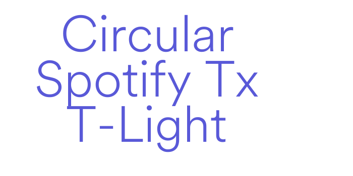 Circular Spotify Tx T-Light Font