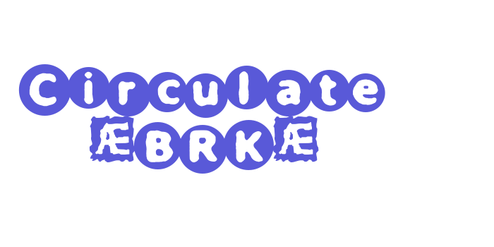 Circulate (BRK) Font Download