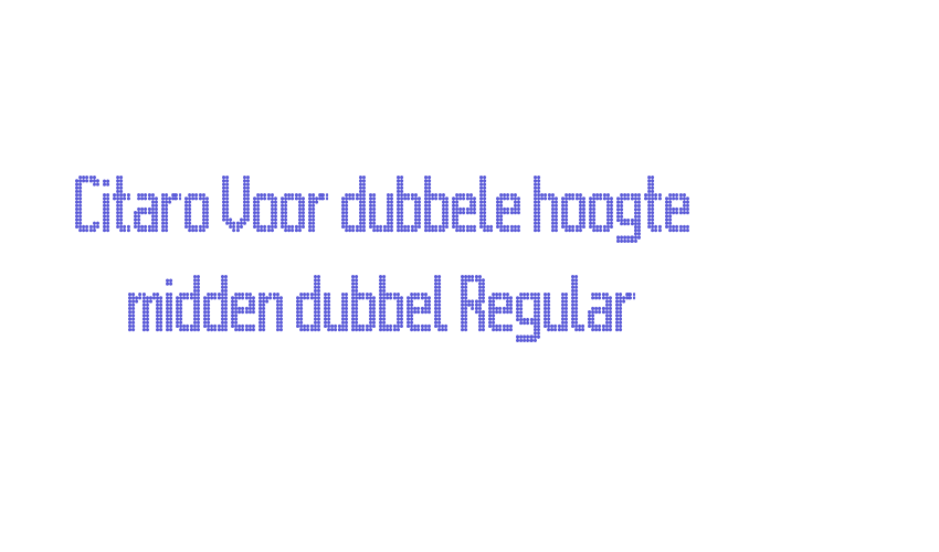 Citaro Voor dubbele hoogte midden dubbel Regular Font Download