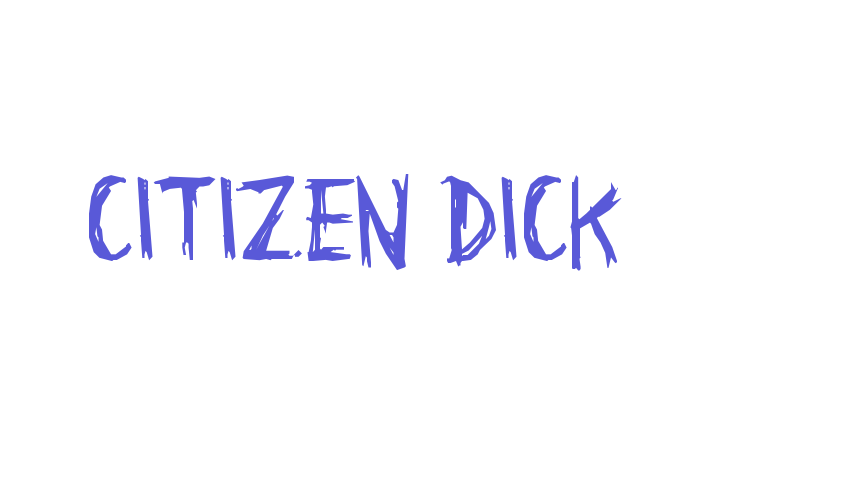 Citizen Dick Font