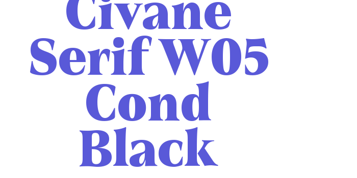 Civane Serif W05 Cond Black Font