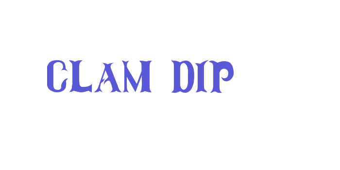 Clam Dip Font Download