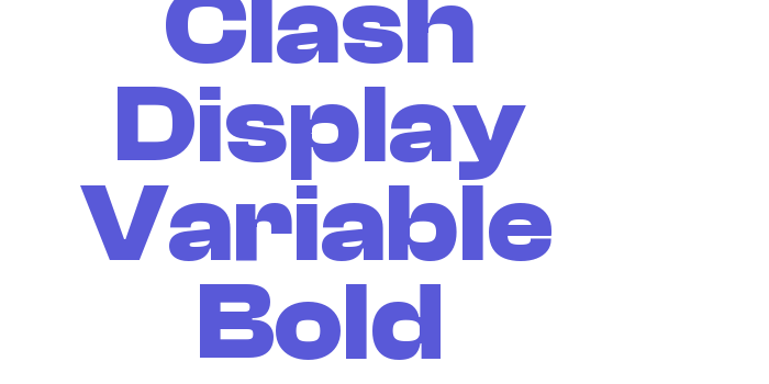 Clash Display Variable Bold Font