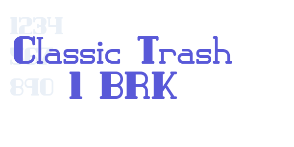 Classic Trash 1 BRK font