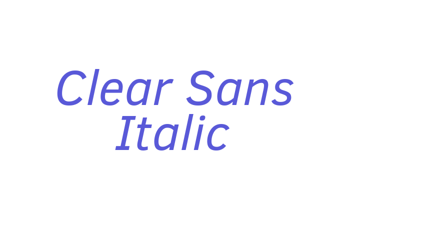 Clear Sans Italic Font Download