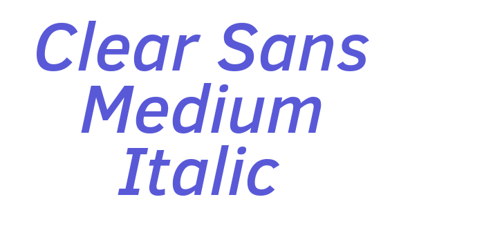 Clear Sans Medium Italic Font