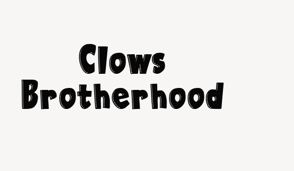 Clows Brotherhood Font