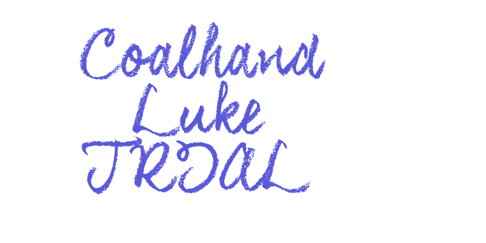 Coalhand Luke TRIAL Font Download