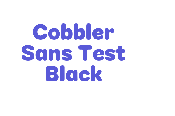 Cobbler Sans Test Black Font