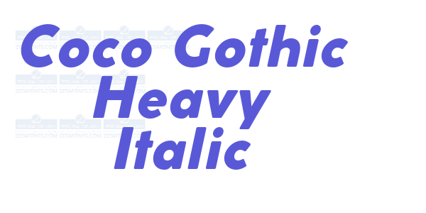 Coco Gothic Heavy Italic font