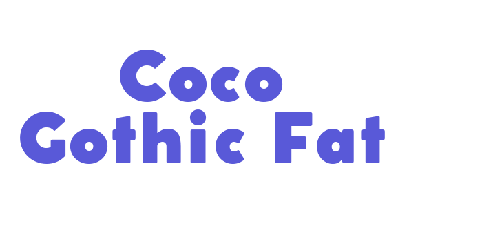 Coco Gothic Fat Font