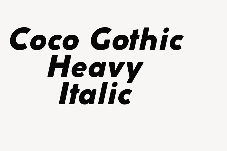 Coco Gothic Heavy Italic font download