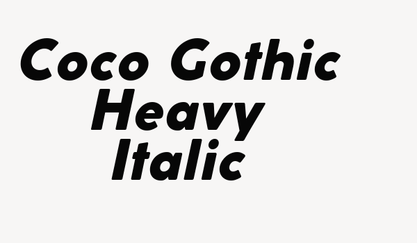 Coco Gothic Heavy Italic Font