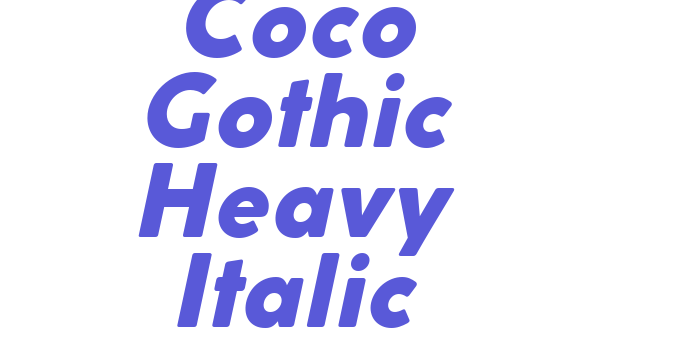 Coco Gothic Heavy Italic Font