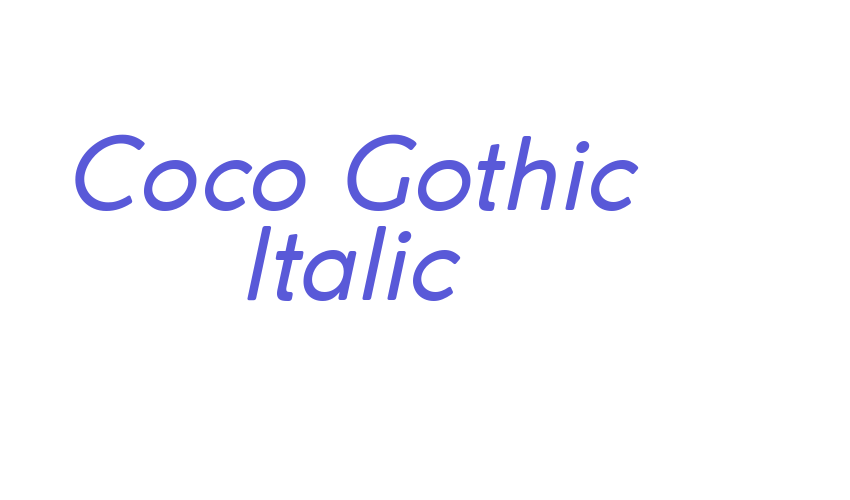 Coco Gothic Italic Font